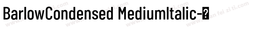 BarlowCondensed Mediumltalic字体转换